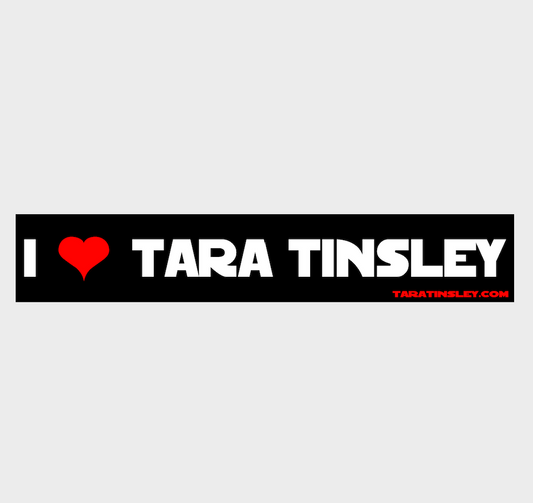 I <3 Tara Tinsley Sticker