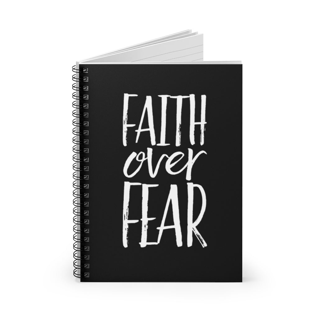 Faith Over Fear Spiral Notebook